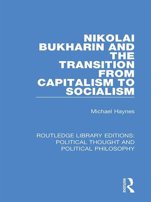 cover image of Nikolai Bukharin and the Transition from Capitalism to Socialism